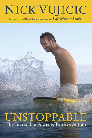 Unstoppable by Nick Vujicic
