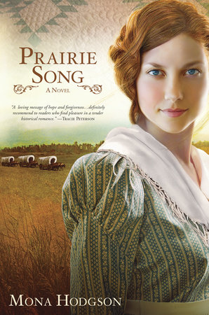 Prairie Song by Mona Hodgson