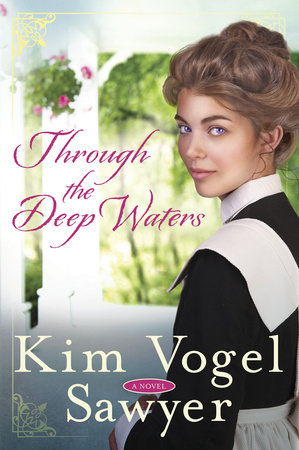 Through the Deep Waters by Kim Vogel Sawyer