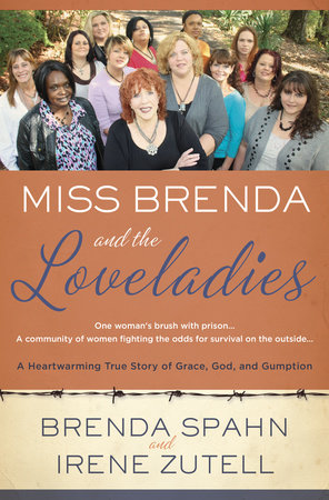 Miss Brenda and the Loveladies by Brenda Spahn and Irene Zutell