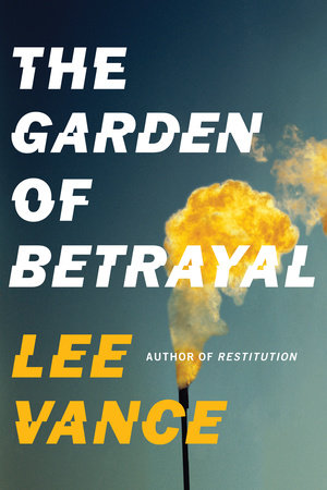 The Garden of Betrayal by Lee Vance