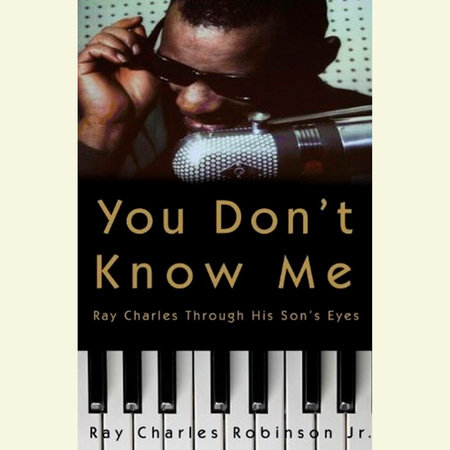 You Don't Know Me by Ray Charles Robinson, Jr. and Mary Jane Ross