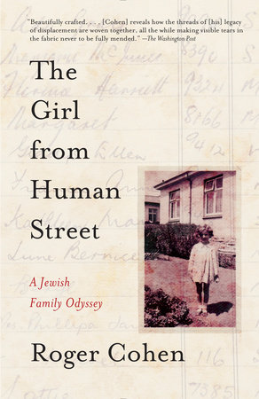 The Girl from Human Street by Roger Cohen