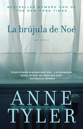 La brújula de Noé / Noah's Compass by Anne Tyler