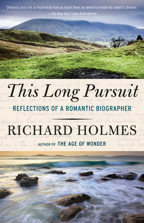 This Long Pursuit by Richard Holmes