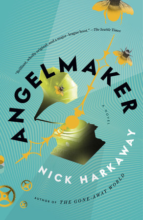 Angelmaker by Nick Harkaway