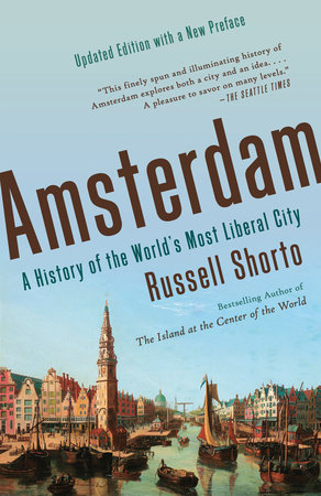 Amsterdam by Russell Shorto