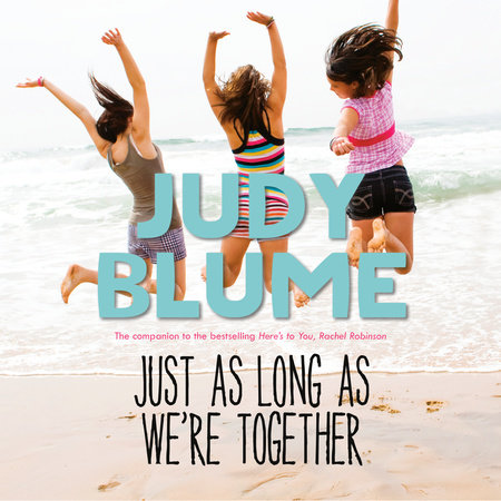 Just As Long As We're Together by Judy Blume