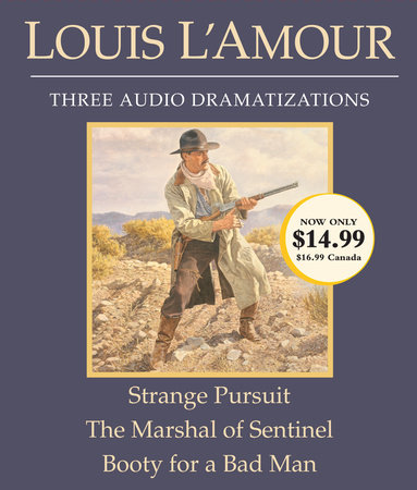 Strange Pursuit/The Marshal of Sentinel/Booty for a Bad Man by Louis L'Amour