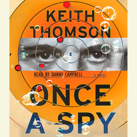 Once A Spy by Keith Thomson