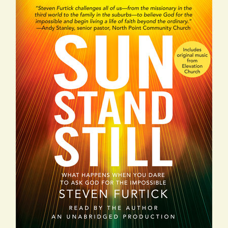 Sun Stand Still by Steven Furtick