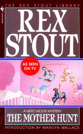 The Mother Hunt by Rex Stout