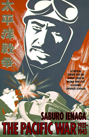 The Pacific War, 1931-1945 by Saburo Ienaga