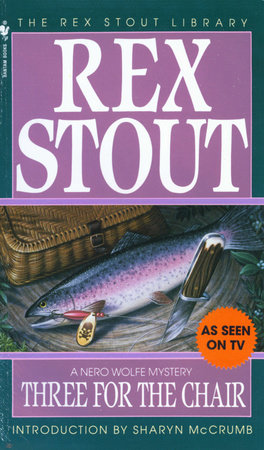 Three for the Chair by Rex Stout