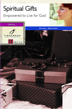 Spiritual Gifts by Karen Dockrey