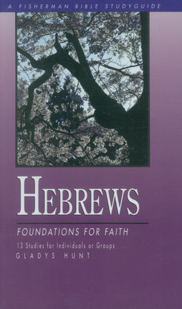 Hebrews by Gladys Hunt