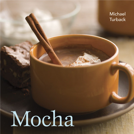 Mocha by Michael Turback