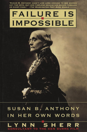 Failure Is Impossible by Lynn Sherr