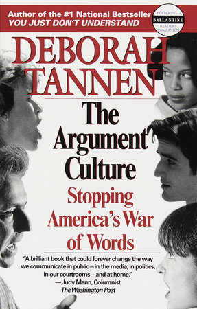 The Argument Culture by Deborah Tannen
