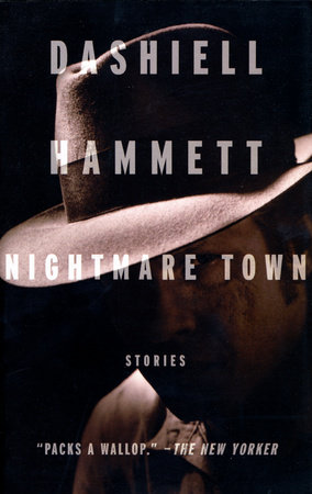 Nightmare Town by Dashiell Hammett
