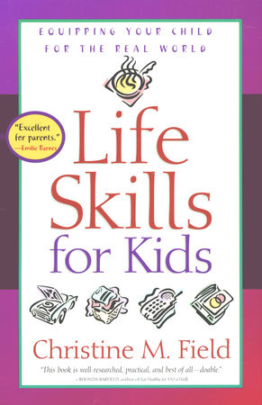 Life Skills for Kids by Christine Field