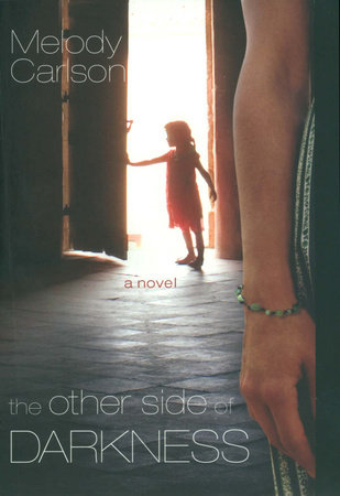 The Other Side of Darkness by Melody Carlson