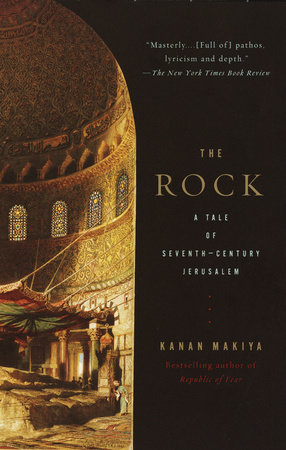 The Rock by Kanan Makiya