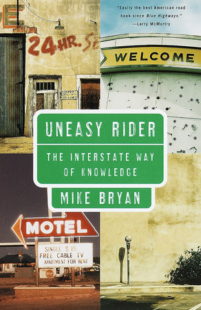 Uneasy Rider by Mike Bryan