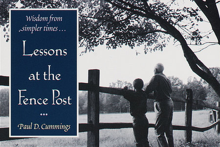 Lessons at the Fence Post by Paul D. Cummings
