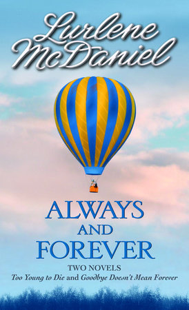 Always and Forever: Two Novels by Lurlene McDaniel
