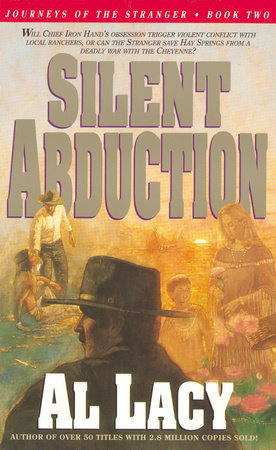 Silent Abduction by Al Lacy