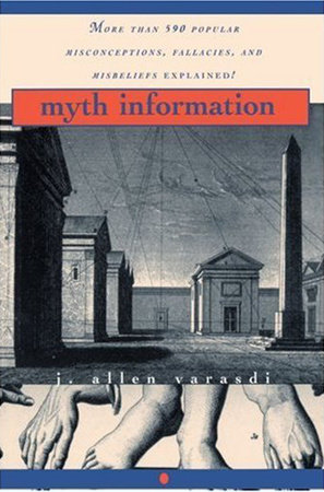 Myth Information by J. Allen Varasdi