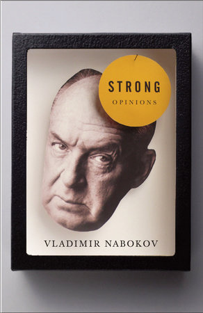 Strong Opinions by Vladimir Nabokov