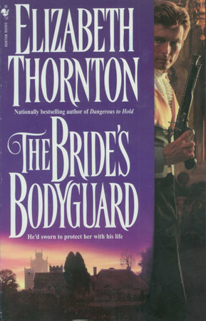 The Bride's Bodyguard by Elizabeth Thornton