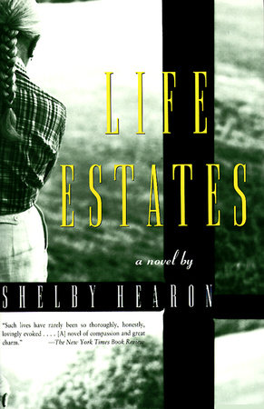 Life Estates by Shelby Hearon