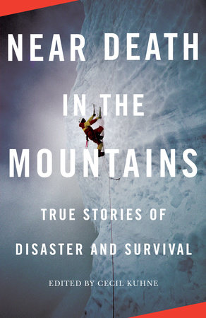 Near Death in the Mountains by 