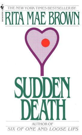 Sudden Death by Rita Mae Brown