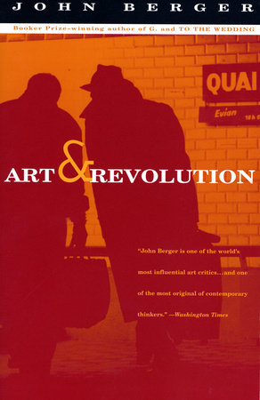 Art and Revolution by John Berger