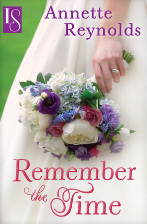 Remember the Time by Annette Reynolds