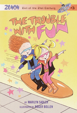 The Trouble with Fun by Marilyn Sadler; illustrated by Roger Bollen