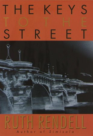 The Keys to the Street by Ruth Rendell