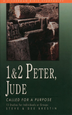 1 & 2 Peter, Jude by Steve Brestin and Dee Brestin