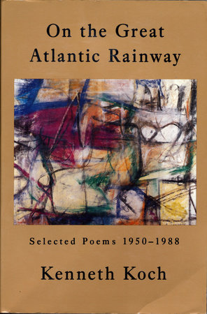 On the Great Atlantic Rainway by Kenneth Koch