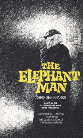 The Elephant Man by Christine Sparks