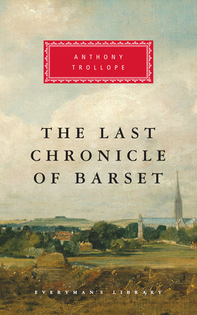 The Last Chronicle of Barset by Anthony Trollope