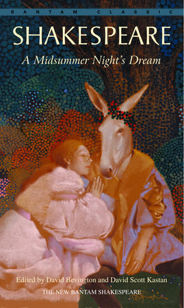 A Midsummer Night's Dream by William Shakespeare