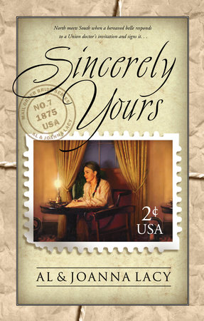 Sincerely Yours by Al Lacy and Joanna Lacy