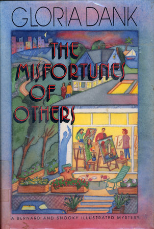 The Misfortunes of Others by Gloria Dank