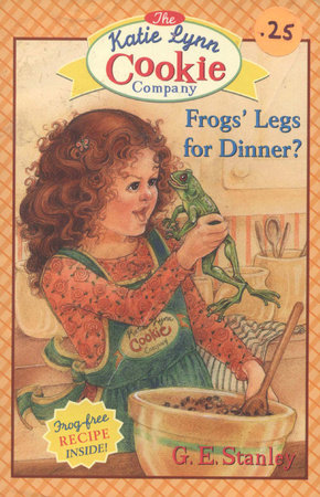 Frogs' Legs for Dinner? by George Edward Stanley: 9780307817051