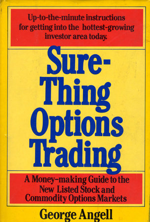 Sure Thing Options by George Angell